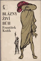 Blázny živí Bůh