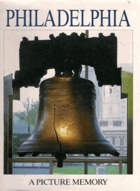 Philadelphia. A Picture Memory