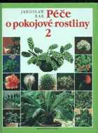 Péče o pokojové rostliny. 2