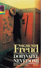 Sigmund Freud Dobyvatel nevědomí