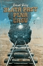 Zlatá past plná času