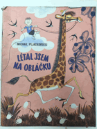 Létal jsem na obláčku