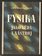 Fysika jako věda a nástroj