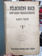 Tělocvičný ruch - ročník 5 + 6 (orgán Svazu dělnických tělocvičných jednot ...