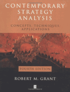 Contemporary strategy analysis - concepts, techniques, applications.