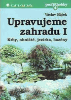 2x Upravujeme zahradu I - II