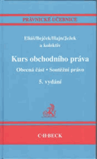 Kurs obchodního práva1 Obecná část, Soutěžní právo