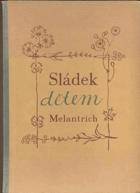 Sládek dětem - Výbor z básní J. V. Sládka pro děti