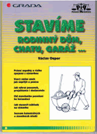Stavíme rodinný dům, chatu, garáž-