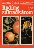 Radíme záhradkárom I - II