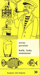 Haló, tady Svensson! - švédské anekdoty.