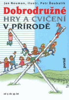 Dobrodružné hry a cvičení v přírodě - od 9 do 99 let