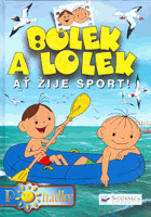 Bolek a Lolek - ať žije sport!