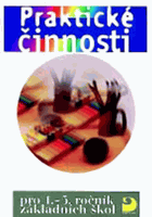 Praktické činnosti pro 1.-5. ročník základních škol