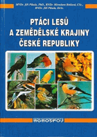 Ptáci lesů a zemědělské krajiny České republiky