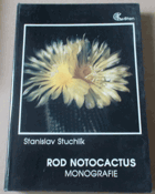Rod Notocactus. Monografie