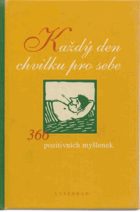 Každý den chvilku pro sebe