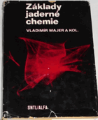 Základy jaderné chemie.