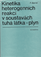 Kinetika heterogenních reakcí v soustavách tuhá látka-plyn