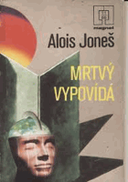 Mrtvý vypovídá