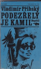Podezřelý je Kamil