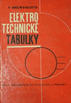 Elektrotechnické tabulky - Učebnice - pom. kniha pro stř. prům. školy elektrotechn.