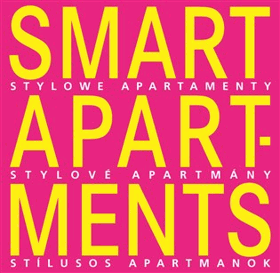 Smart apartments. Stylowe apartamenty. Stylové apartmány = Stílusos apartmanok