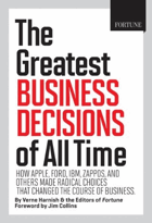 Fortune the greatest business decisions of all time