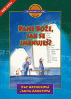 Pane Bože, jak se jmenuješ?