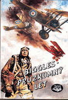 Biggles - průzkumný let