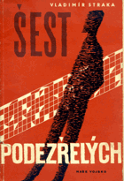 Šest podezřelých. Detektivní román