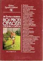 Boj proti otylosti cvičením a dietou