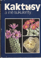 Kaktusy a iné sukulenty BEZ OBÁLKY!