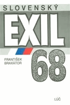 Slovenský exil '68 SLOVENSKY!