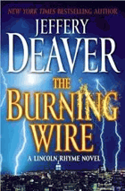 The Burning Wire. A Lincoln Rhyme Novel