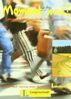 2SVAZKY Moment mal! 2 - Lehrwerk für Deutsch als Fremdsprache, Lehrbuch + Arbeitsbuch