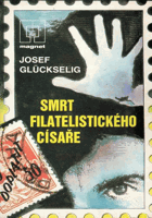 Smrt filatelistického císaře