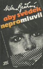 Aby svědek nepromluvil