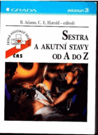 Sestra a akutní stavy od A do Z