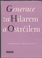 Generace za Hilarem a Ostrčilem - rozrušené desetiletí Národního divadla - soupis repertoáru ...