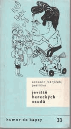 Jeviště hereckých osudů - vyprávění o lidech od kumštu