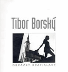Obrázky Bratislavy. Bratislava