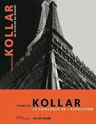 Francois Kollar, un ouvrier du regard