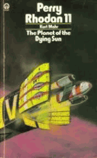 Perry Rhodan XI. The Planet of the Dying Sun