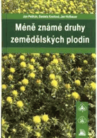 Méně známé druhy zemědělských plodin