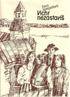 Vichr nezastavíš