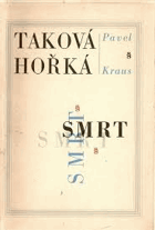 Taková hořká smrt