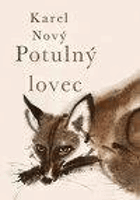 Potulný lovec - román z lišákova života