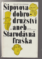 Šipovova dobrodružství aneb Starodávná fraška