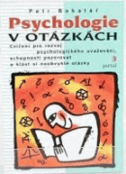 Psychologie v otázkách - cvičení pro rozvoj psychologického uvažování, schopnosti pozorovat ...